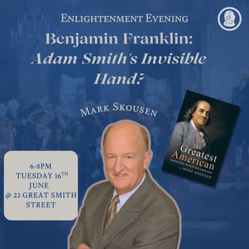 Cover Image for Enlightenment Evening: Benjamin Franklin - Adam Smith's Invisible Hand?