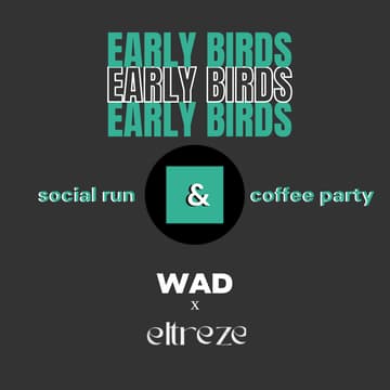 Cover Image for Early Birds Coffee Party & Social Run