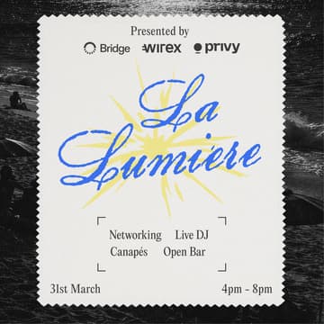 Cover Image for La Lumière w/ Wirex, Privy & Bridge