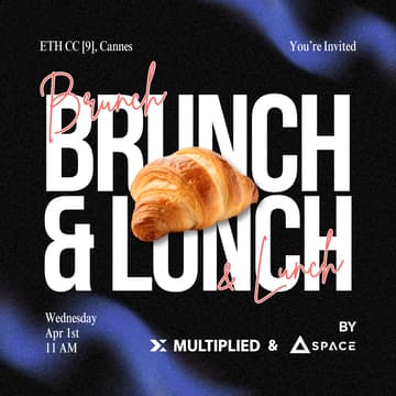 Cover Image for Founders & VCs Brunch and Lunch 🥐 ETHCC[9]