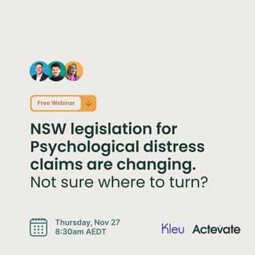 Cover Image for Webinar: NSW legislation for Psychological distress claims are changing. Not sure where to turn?