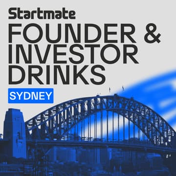 Cover Image for Founder & Investor Drinks with Startmate's CEO