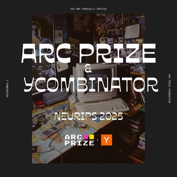 Cover Image for ARC Prize + YC @ NeurIPS 2025