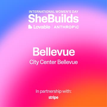 Cover Image for Bellevue x SheBuilds on Lovable for International Women's Day