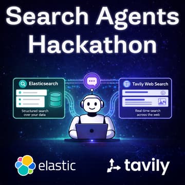 Cover Image for Search-Powered Agents: Elastic X Tavily Hackathon