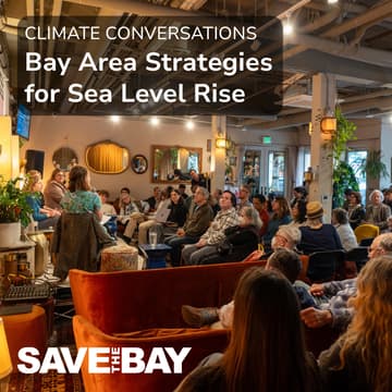 Cover Image for Climate Conversations: Bay Area Strategies for Sea Level Rise