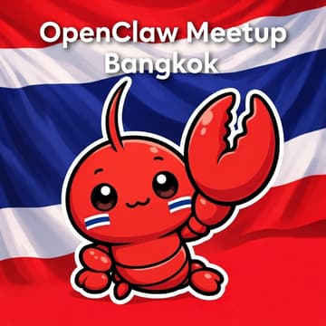 Cover Image for 🦞 OpenClaw Meetup Bangkok