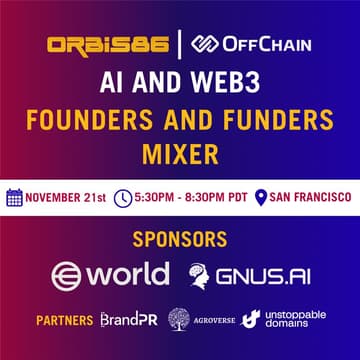 Cover Image for Orbis86 x World x Gnus.AI: AI <> Web3 - Founders & Funders Mixer