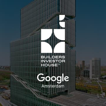 Cover Image for The 11th Builders Investor House x Google - AMS