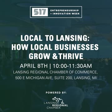 Cover Image for Local to Lansing: How Local Businesses Grow & Thrive