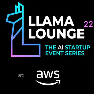 Cover Image for Llama Lounge 22: The AI Startup Event Series at AWS Loft SF
