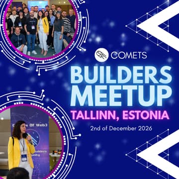 Cover Image for COMETS Builders Meetup in Tallinn
