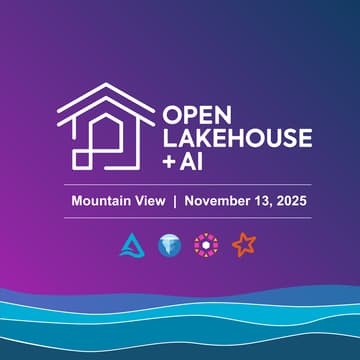 Cover Image for Open Lakehouse + AI Mini Summit | Mountain View