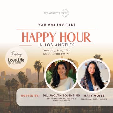 Cover Image for Happy Hour in LA featuring Dr. Jaclyn Tolentino and Mary Moses