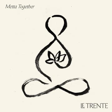 Cover Image for Metta Together - Loving Kindness Meditation