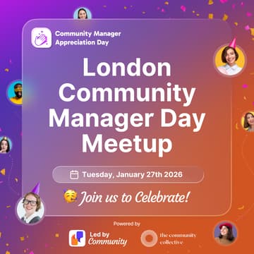 Cover Image for London: Community Manager Day Meetup 2026