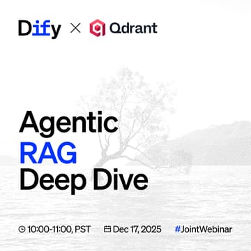 Cover Image for Building Scalable Agentic RAG with Dify & Qdrant