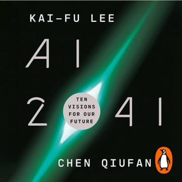 Cover Image for Book 1 → AI 2041: Ten Visions for Our Future (Kai-Fu Lee & Chen Qiufan)