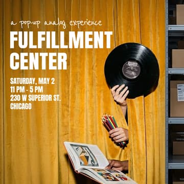 Cover Image for Fulfillment Center: A pop-up analog experience