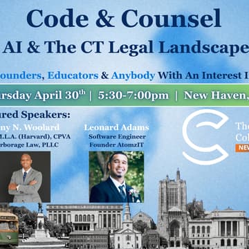 Cover Image for Code & Counsel: AI & The CT Legal Landscape (w/ The AI Collective)