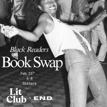 Cover Image for E.N.D x Lit Club: Black Readers Book Swap