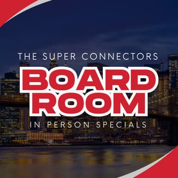 Cover Image for The Super Connectors Boardroom: Session #43