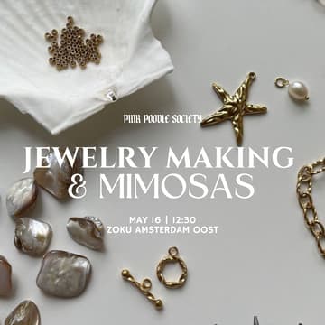 Cover Image for Amsterdam | Jewellery Making & Mimosas ( or tea & Coffee)