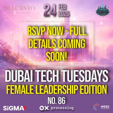 Cover Image for Dubai Tech Tuesdays No. 86 - Female Leadership Edition!