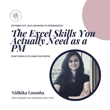 Cover Image for The Excel Skills You Actually Need as a PM (+ How AI Makes You 10x Faster)