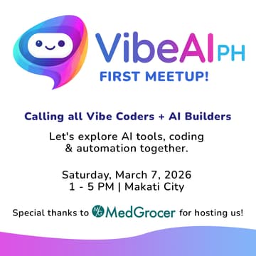 Cover Image for VibeAIPH (Vibe Coders + AI Builders PH) Meetup #1!