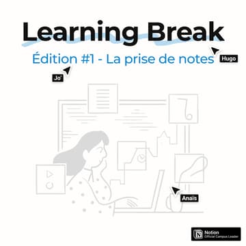 Cover Image for Learning Break with Notion #1 — La prise de notes