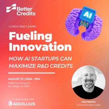 Cover Image for Fueling Innovation: How AI Startups Can Maximize R&D Credits (Lunch and Learn)