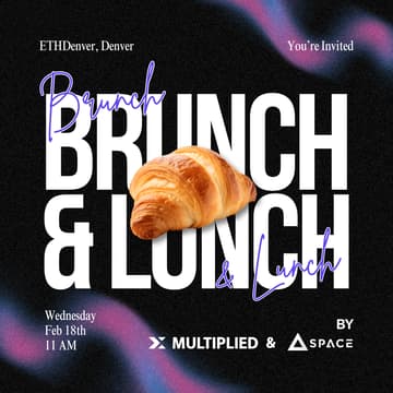 Cover Image for Founders & VCs Brunch and Lunch π₯ ETHDenver π¦¬π₯