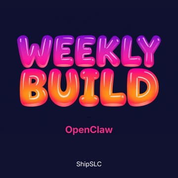 Cover Image for Weekly Build: OpenClaw