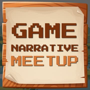 Cover Image for Game Narrative Meetup - 12/2025