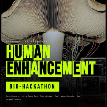 Cover Image for Human Enhancement Hackathon Demo Day - Open Registration