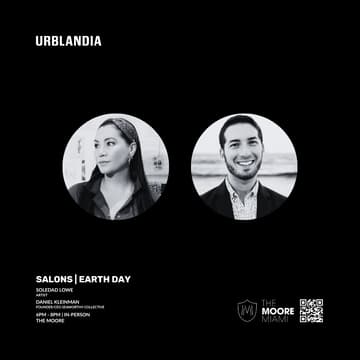 Cover Image for Urblandia | MIA | SALONS — Land & Water, An Earth Day Conversation