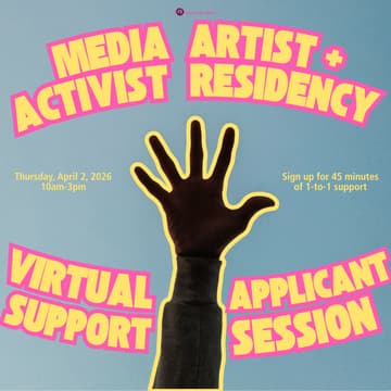 Cover Image for 4/2 Media Artist + Activist Residency (MAR) Applicant Support