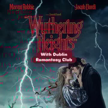 Cover Image for 🎬 DRC Movie Outing! - Wuthering Heights