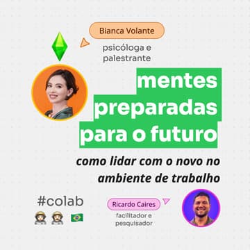 Cover Image for Mentes Preparadas para o Futuro - Como lidar com o novo no ambiente de trabalho