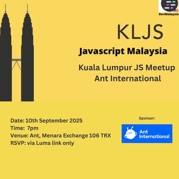 Cover Image for KualaLumpur JS Meetup - Ant International