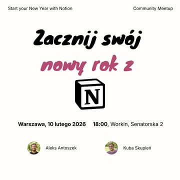 Cover Image for Zacznij Swój Nowy Rok z Notion | Warszawa