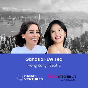 Cover Image for 🇭🇰 HK Ganas x FEW Tea & Pitch Session