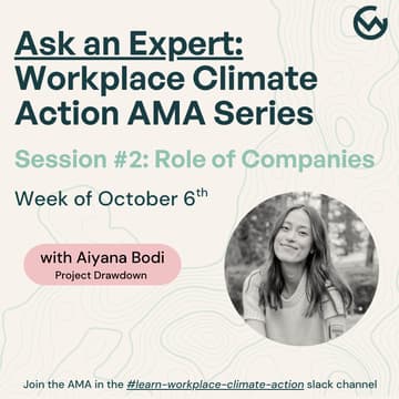 Cover Image for Workplace Climate Action AMA: The Role of Companies in Climate