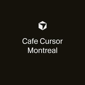 Cover Image for Cafe Cursor Montreal