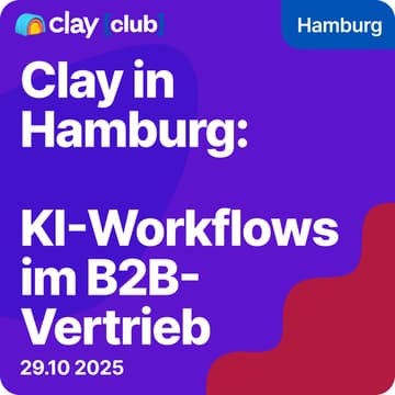 Cover Image for Clay in Hamburg: KI-Workflows im B2B-Vertrieb