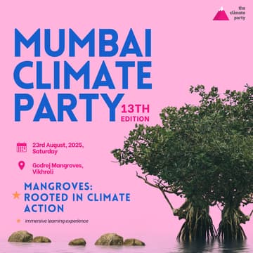 Cover Image for Mumbai Climate Party ft. Mangroves: Rooted in climate action