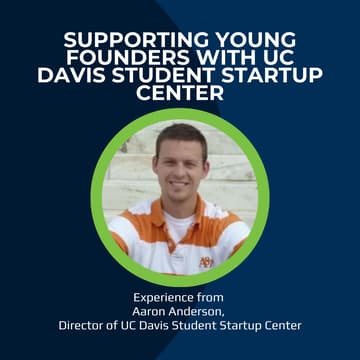 Cover Image for Perspectives | Supporting Young Founders with UC Davis Student Startup Center