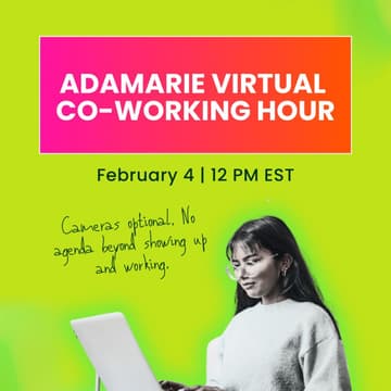 Cover Image for Virtual Co-Working Hour with AdaMarie