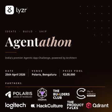 Cover Image for Lyzr Agentathon: The 2 Lakh Vibe-Coding Challenge
